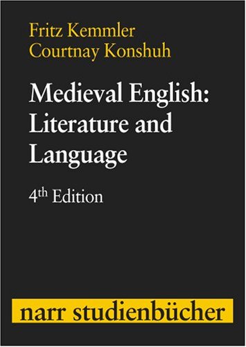 Medieval English Literature And Language 4th Fritz Kemmler Courtnay Konshuh