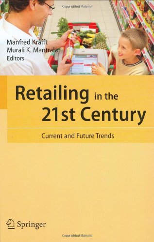 Retailing In The 21st Century Current And Future Trends 1st Edition Manfred Krafft