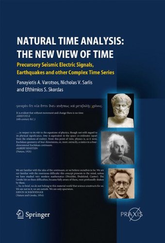 Natural Time Analysis The New View Of Time Precursory Seismic Electric Signals Earthquakes And Other Complex Time Series 1st Edition Panayiotis A Varotsos