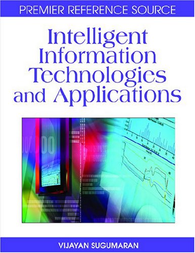 Intelligent Information Technologies And Applications 1st Edition Vijayan Sugumaran