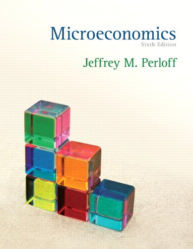 Microeconomics 6th Jeffrey M Perloff