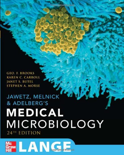 Jawetz Melnick Adelbergs Medical Microbiology 24th Edition 24th Edition Geo F Brooks