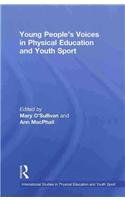 Young Peoples Voices In Physical Education And Youth Sport Mary Osullivan