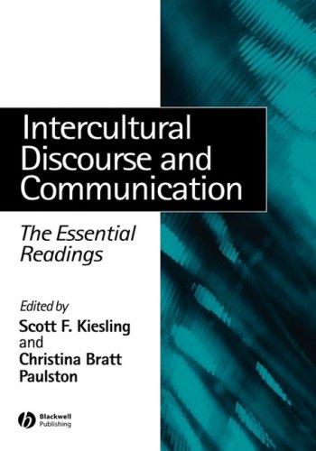 Intercultural Discourse And Communication The Essential Readings Linguistics The Essential Readings 1st Edition Scott F Kiesling