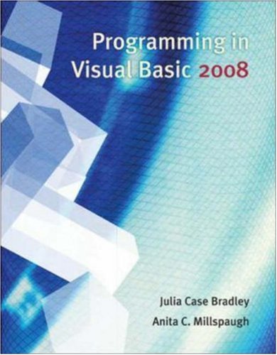 Programming In Visual Basic 2008 7th Edition 7th Julia Case Bradley