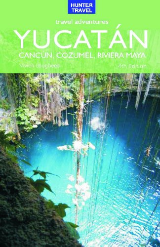 Travel Adventures Yucatan Cancun Cozumel Rivera Maya Hunter Travel 4th Vivien Lougheed