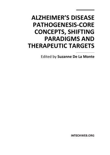 Alzheimers Disease Pathogenesiscore Concepts Shifting Paradigms And Therapeutic Targets Suzanne De La Monte