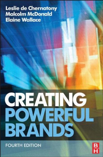 Creating Powerful Brands Fourth Edition 4th Edition Leslie De Chernatony