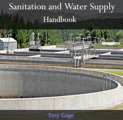 Sanitation And Water Supply Handbook Tony Gage