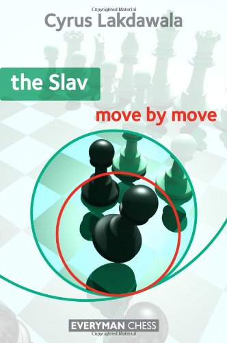 The Slav Move By Move First Cyrus Lakdawala