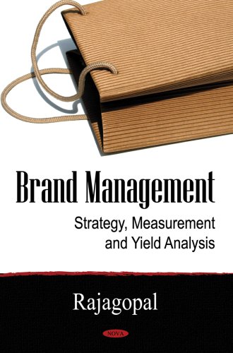 Brand Management Strategy Measurement And Yield Analysis Rajagopal