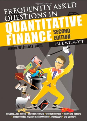 Frequently Asked Questions In Quantitative Finance Second Edition 2nd Edition Paul P Wilmott