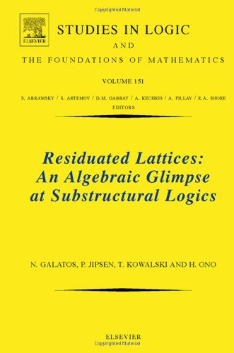 Residuated Lattices An Algebraic Glimpse At Substructural Logics 1st Edition Nikolaos Galatos