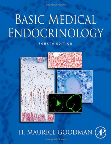 Basic Medical Endocrinology Fourth Edition 4th Edition H Maurice Goodman