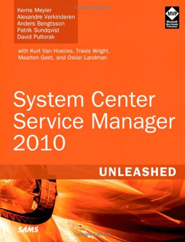 System Center Service Manager 2010 Unleashed 1st Edition Kerrie Meyler