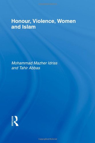 Honour Violence Women And Islam Mohammad Mazher Idriss Tahir Abbas