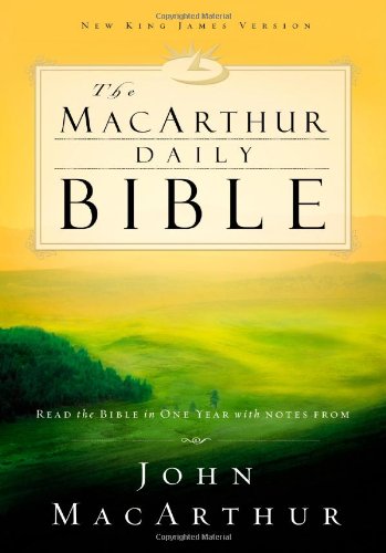 The Macarthur Daily Bible Read The Bible In One Year With Notes From John Macarthur Thomas Nelson