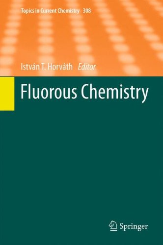 Fluorous Chemistry 1st Edition John A Gladysz Markus Jurisch Auth