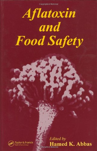 Aflatoxin And Food Safety Food Science And Technology Hamed K Abbas