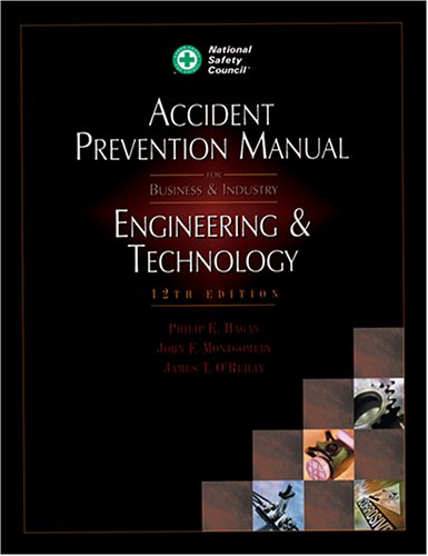 Accident Prevention Manual For Business Industry Engineering Technology 12th National Safety Council