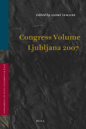 Congress Volume Ljubljana 2007 Supplements To Vetus Testamentum Lemaire