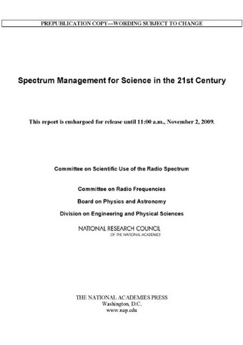 Spectrum Management For Science In The 21st Century Committee On Scientific Use Of The Radio Spectrum