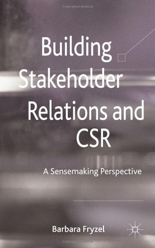Building Stakeholder Relations And Corporate Social Responsibility Barbara Fryzel