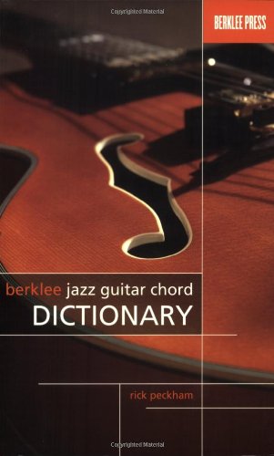 Berklee Jazz Guitar Chord Dictionary Rick Peckham