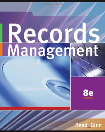 Records Management 8th Edition 8th Judith Read Mary Lea Ginn