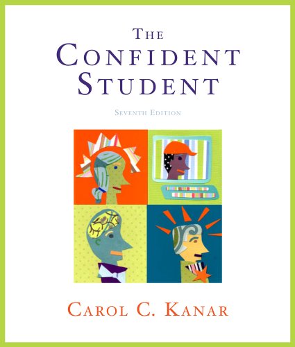 The Confident Student 7th Edition Carol C Kanar