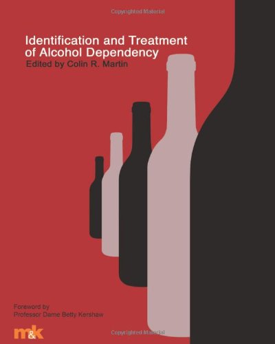Identification And Treatment Of Alcohol Dependency Colin Martin