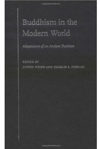 Buddhism In The Modern World Adaptations Of An Ancient Tradition Steven Heine