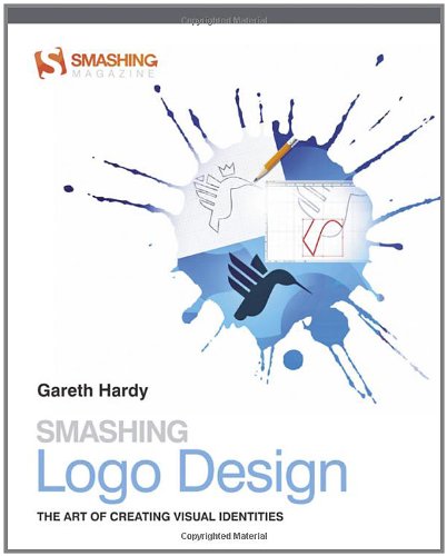 Smashing Logo Design 1st Edition Gareth Hardy