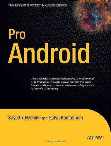 Pro Android 1st Edition Sayed Y Hashimi Satya Komatineni
