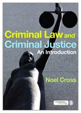 Criminal Law Criminal Justice An Introduction Noel Cross
