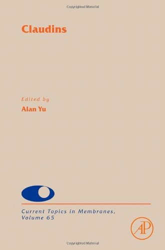 Claudins 1st Edition Alan S L Yu Eds