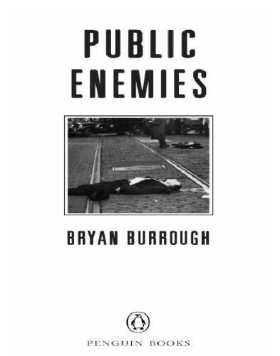 Public Enemies Americas Greatest Crime Wave And The Birth Of The Fbi 193334 Bryan Burrough