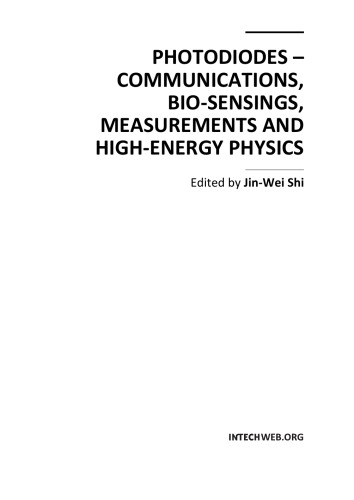 Photodiodes Communications Biosensings Measurements And Highenergy Physics Edited By Jinwei Shi