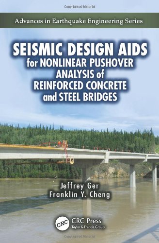 Seismic Design Aids For Nonlinear Pushover Analysis Of Reinforced Concrete And Steel Bridges Advances In Earthquake Engineering 1st Edition Jeffrey Ger