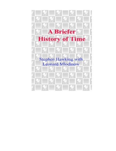 A Briefer History Of Time Stephen Hawking Leonard Mlodinow