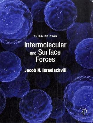 Intermolecular And Surface Forces Third Edition 3rd Jacob N Israelachvili