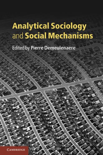 Analytical Sociology And Social Mechanisms 1st Edition Pierre Demeulenaere