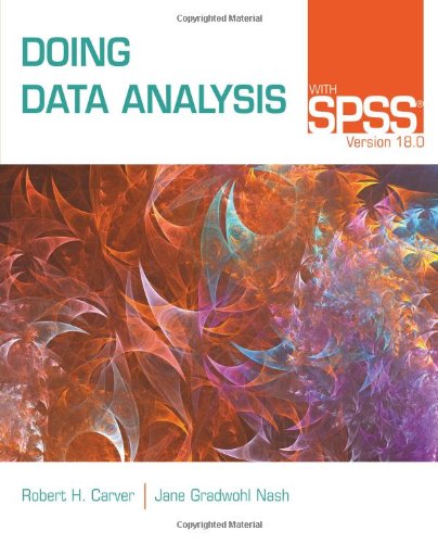 Doing Data Analysis With Spss Version 180 5th Edition Robert H Carver