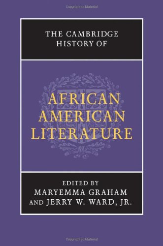 The Cambridge History Of African American Literature 1st Edition Maryemma Graham