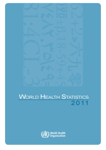 World Health Statistics 2011 World Health Organization
