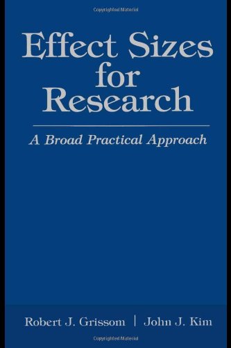 Effect Sizes For Research A Broad Practical Approach 1st Edition Robert J Grissom