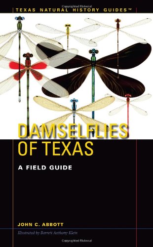 Damselflies Of Texas A Field Guide John C Abbott