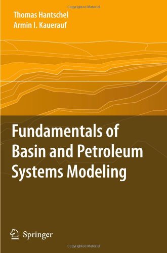 Fundamentals Of Basin And Petroleum Systems Modeling 1st Edition Armin I Kauerauf