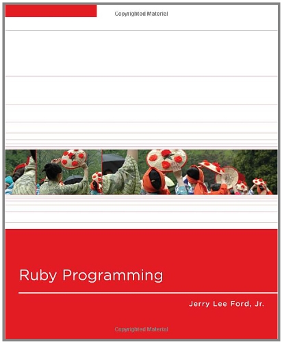 Ruby Programming 1st Edition Jerry Lee Ford Jr