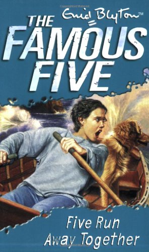 Five Run Away Together Famous Five Enid Blyton